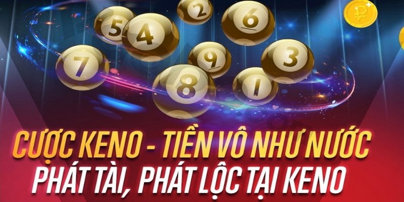 Lý do Keno 123B luôn được yêu thích