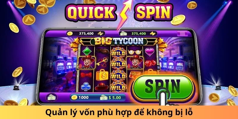 Quản lý vốn phù hợp để không bị lỗ