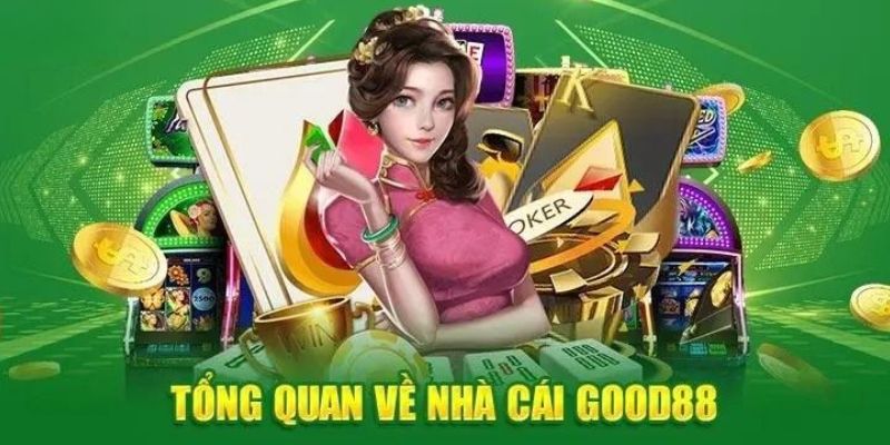 review nha cai good88 thong tin so luoc