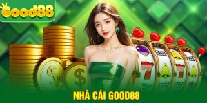 review nha cai good88 so luoc ve thuong hieu ca cuoc good88